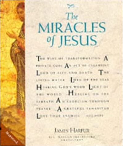 The Miracles of Jesus (The Living Bible Series) HB - James Harpur